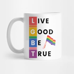 LGBT quote Mug